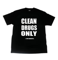 CLEAN DRUGS ONLY TEE - BLACK